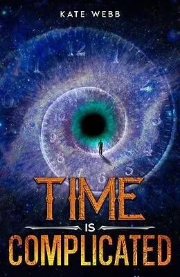 E-Book (epub) Time is Complicated von Kate Webb