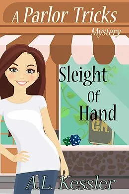 E-Book (epub) Sleight of Hand (Parlor Tricks Mystery, #4) von A. L. Kessler