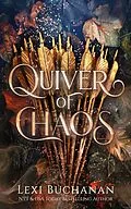 E-Book (epub) Quiver of Chaos (Fifth Realm, #1) von Lexi Buchanan