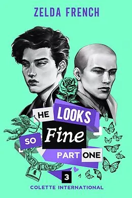 E-Book (epub) He Looks So Fine: Part One (Colette International, #3) von Zelda French