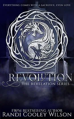 E-Book (epub) Revolution (The Revelation Series, #4) von Randi Cooley Wilson