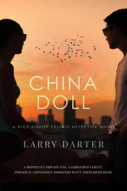 E-Book (epub) China Doll (Rich Bishop Novels, #5) von Larry Darter