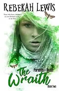 E-Book (epub) The Wraith (Portents of Death, #2) von Rebekah Lewis