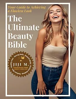 E-Book (epub) The Ultimate Beauty Bible - From Head to Toe von JiJi M., Engy Khalil