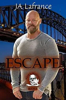 E-Book (epub) Escape: A Motorcycle Club Romance (Hera's Hunters MC Series) von Ja Lafrance