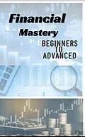 E-Book (epub) Financial mastery | Beginners to Advanced von Ashutosh Tiwari