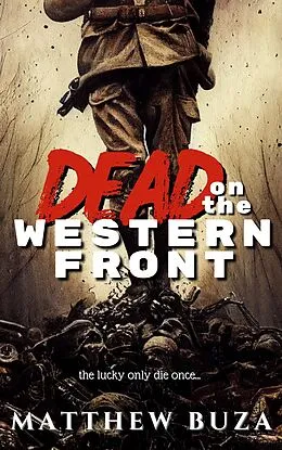 E-Book (epub) Dead on the Western Front von Matthew Buza