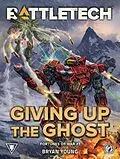 E-Book (epub) BattleTech: Giving up the Ghost (Fortunes of War, #1) von Bryan Young