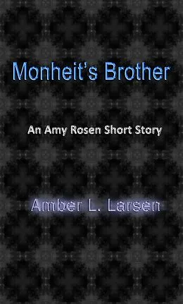 E-Book (epub) Monheit's Brother von Amber L. Larsen