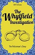 E-Book (epub) The Whytfield Investigation (The Whytfield Series) von Sw Fellows