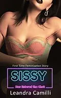E-Book (epub) Sissy Has Entered the Chat - First Time Feminization Story von Leandra Camilli