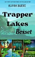 E-Book (epub) Trapper Lakes Boxset von Aliyah Burke