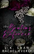 E-Book (epub) The Bratva's Enforcer: An Age Gap Mafia Romance (Sokolov Bratva) von Lk Shaw, Rachel Everly