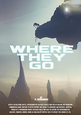 E-Book (epub) Where They Go (AI-Generated Books) von R. Vermandois