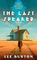 E-Book (epub) The Last Speaker von Lee Burton
