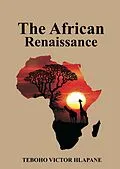 E-Book (epub) The African Renaissance von Teboho V. Hlapane