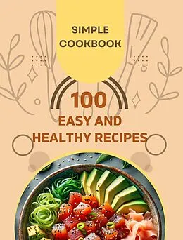 E-Book (epub) Easy and Healthy Recipes Cookbook von Creative Dream