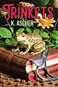 E-Book (epub) Trinkets von K. Ascher