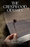E-Book (epub) The Crestwood Odyssey (Whispers of Growth, #1) von Ahmed
