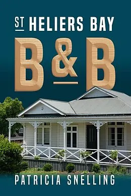 E-Book (epub) St Heliers Bay B&B von Patricia Snelling
