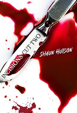 E-Book (epub) Incisions: Cut Two von Shaun Hutson