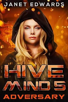 E-Book (epub) Adversary (Hive Mind, #5) von Janet Edwards