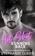 E-Book (epub) Hot Shot Running Back (Big Men on Campus, #5) von Stephanie Queen