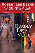 E-Book (epub) Deadly DeJa Vudu (The Tony Mandolin Mysteries, #13) von Robert Beers