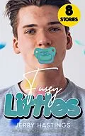 E-Book (epub) Fussy Littles - An ABDL MM Romance Bundle von Jerry Hastings