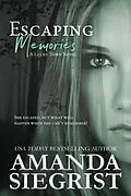 E-Book (epub) Escaping Memories (A Lucky Town Novel, #1) von Amanda Siegrist