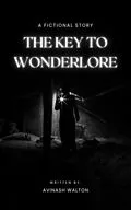 E-Book (epub) The Key to Wonderlore von Avinash Walton