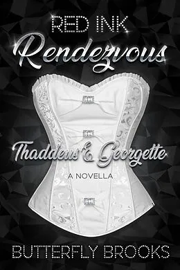 E-Book (epub) Red Ink Rendezvous~ Thaddeus & Georgette von Butterfly Brooks