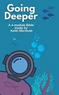 E-Book (epub) Going Deeper von Keith Dorricott