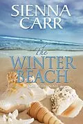E-Book (epub) The Winter Beach (The Rose Sisters, #3) von Lily Zante, Sienna Carr