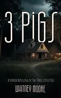 E-Book (epub) 3 Pigs von Whitney Moore