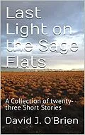 E-Book (epub) Last Light on the Sage Flats von David J. O'Brien