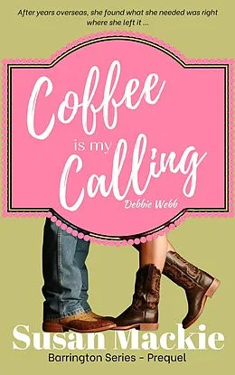 E-Book (epub) Coffee is my Calling von Susan Mackie