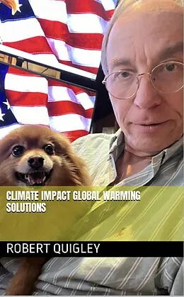 E-Book (epub) Climate Impact Global Warning Solutions von Robert Quigley, Selina Shilpee