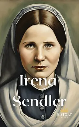 E-Book (epub) Irena Sendler - Deutsche Ausgabe von History Nerds