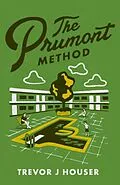 E-Book (epub) The Prumont Method von Trevor J. Houser