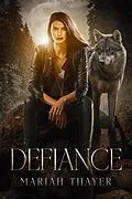 E-Book (epub) Defiance von Mariah Thayer