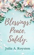 E-Book (epub) Blessings Peace Safety von Julia A. Royston