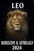 E-Book (epub) Leo Horoscope 2024 (2024 Horoscope Today, #5) von Ichinghun Fengshuisu