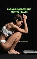 E-Book (epub) Eating Disorders And Mental Health von Susan Zeppieri