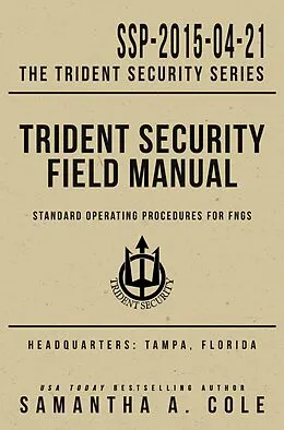 E-Book (epub) Trident Security Field Manual von Samantha Cole