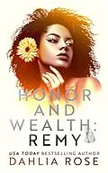 E-Book (epub) Honor And Wealth: Remy von Dahlia Rose