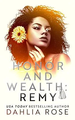 E-Book (epub) Honor And Wealth: Remy von Dahlia Rose