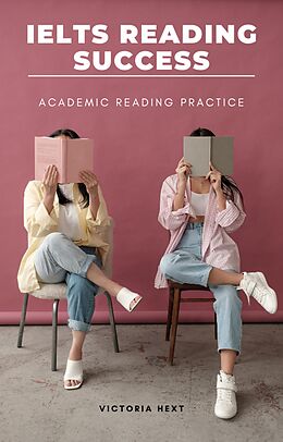 eBook (epub) IELTS Reading Success: Academic Reading Practice de Victoria Hext