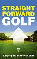 E-Book (epub) Straight Forward Golf von Sam Sparks