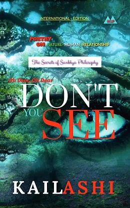 E-Book (epub) Oh Dear, Oh Dear, Don't You See von Kailashi